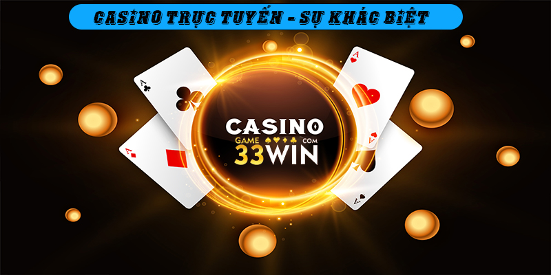 Casino trực tuyến có gì mới mẻ?
