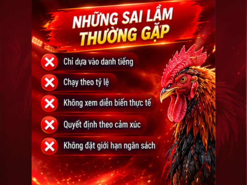 Những Sai Lầm Nên Tránh Khi Theo Dõi Đá Gà SV88