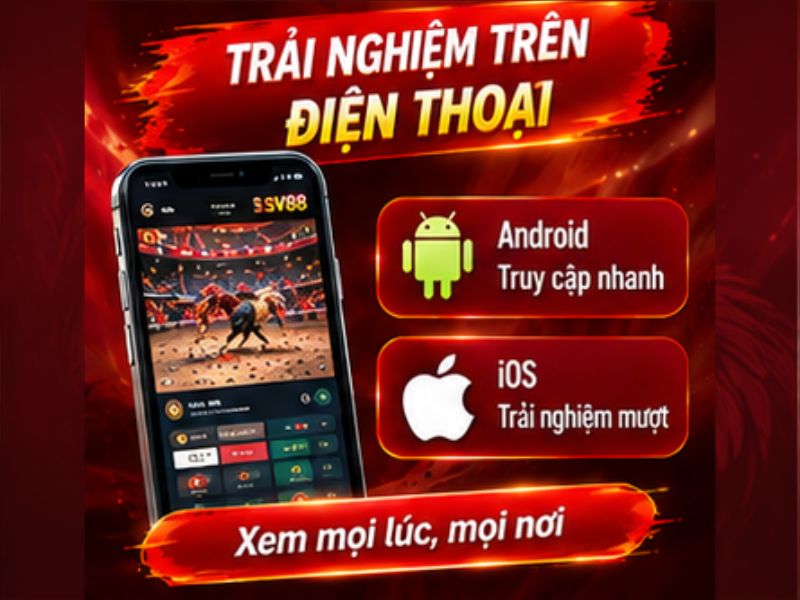 Trải Nghiệm Đá Gà SV88 Trên Điện Thoại